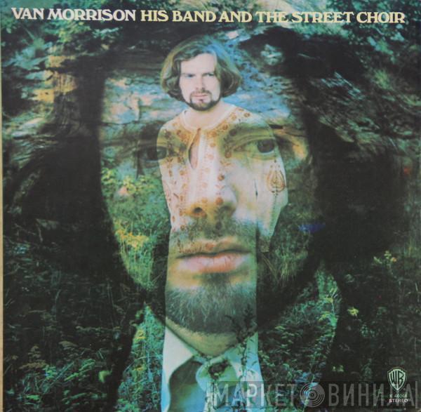  Van Morrison  - His Band And The Street Choir