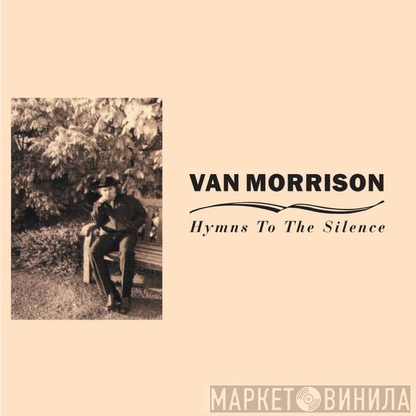  Van Morrison  - Hymns To The Silence