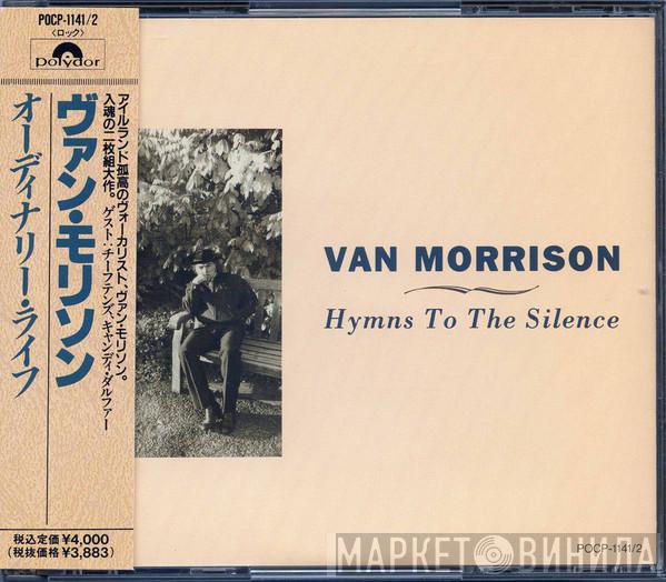  Van Morrison  - Hymns To The Silence
