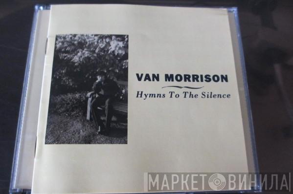 Van Morrison  - Hymns To The Silence