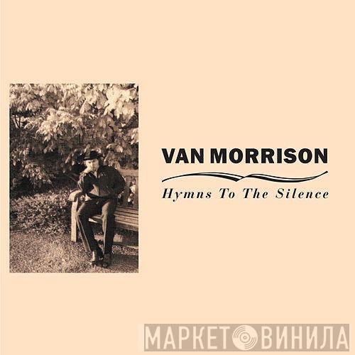  Van Morrison  - Hymns To The Silence
