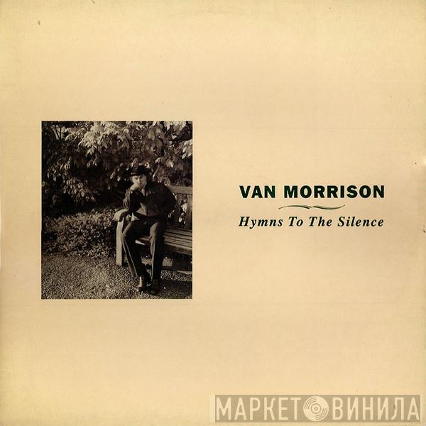  Van Morrison  - Hymns To The Silence