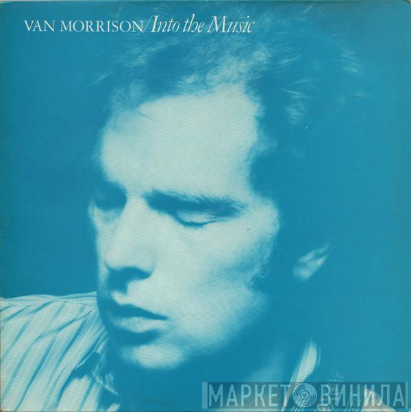 Van Morrison - Into The Music