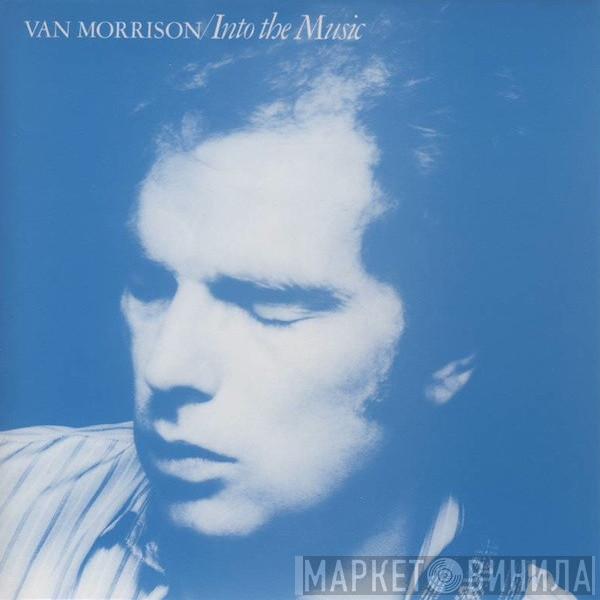  Van Morrison  - Into The Music