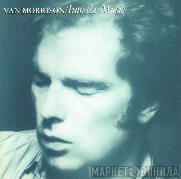  Van Morrison  - Into The Music