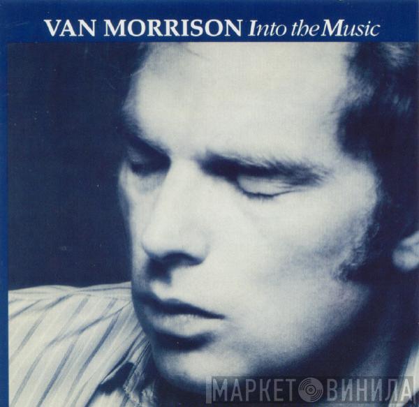  Van Morrison  - Into The Music