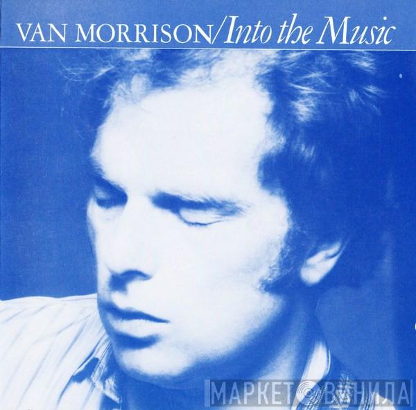  Van Morrison  - Into The Music