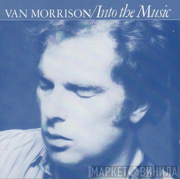  Van Morrison  - Into The Music