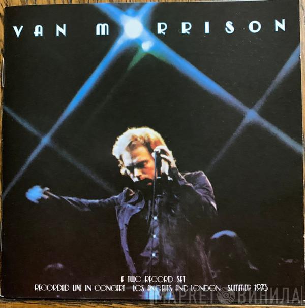  Van Morrison  - It's Too Late To Stop Now