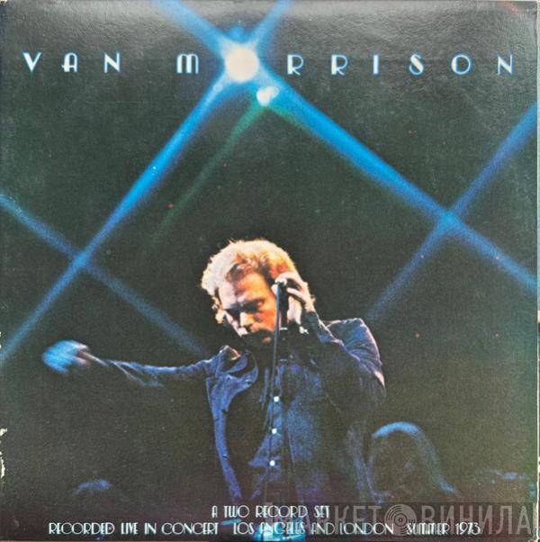  Van Morrison  - It's Too Late To Stop Now