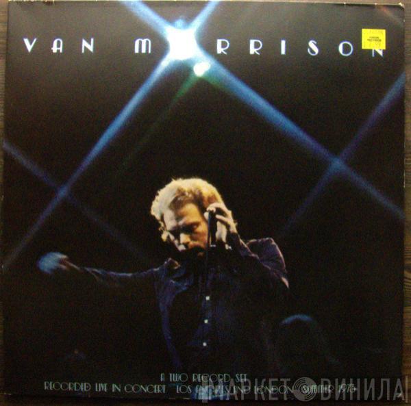  Van Morrison  - It's Too Late To Stop Now