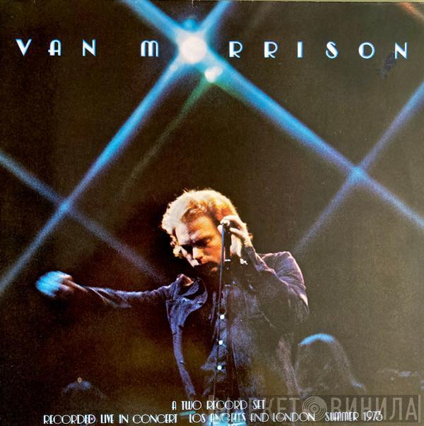  Van Morrison  - It's Too Late To Stop Now