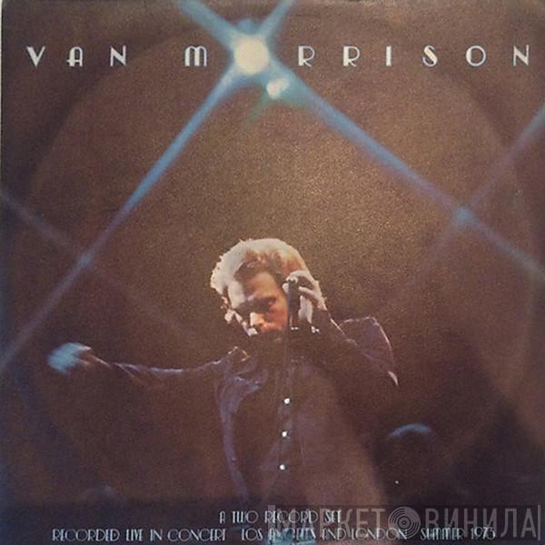  Van Morrison  - It's Too Late To Stop Now
