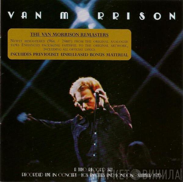  Van Morrison  - It's Too Late To Stop Now