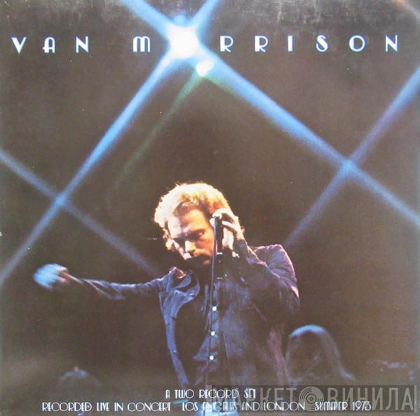 Van Morrison - It's Too Late To Stop Now