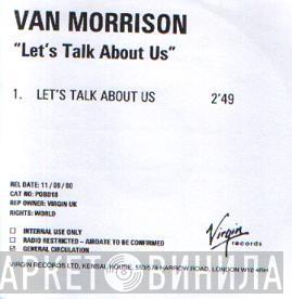  Van Morrison  - Let's Talk About Us