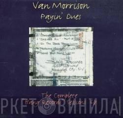  Van Morrison  - Payin' Dues (The Complete "Bang Records" Sessions '67)
