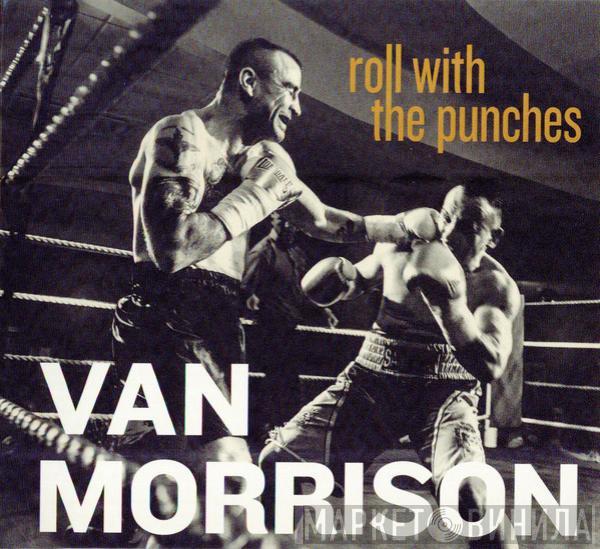  Van Morrison  - Roll With The Punches