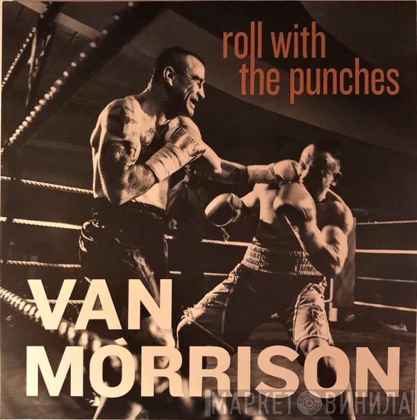  Van Morrison  - Roll With The Punches