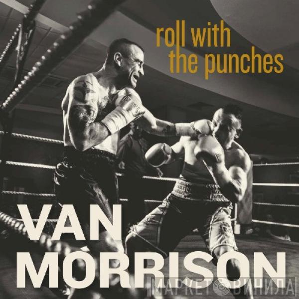  Van Morrison  - Roll With The Punches
