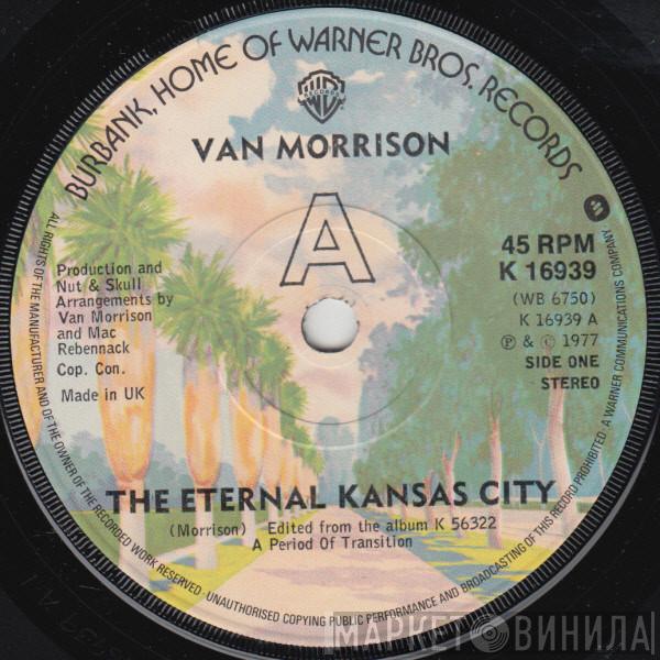  Van Morrison  - The Eternal Kansas City