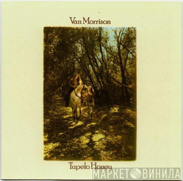  Van Morrison  - Tupelo Honey