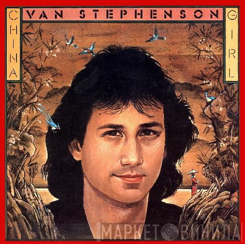  Van Stephenson  - China Girl