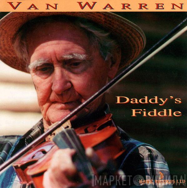 Van Warren - Daddy's Fiddle