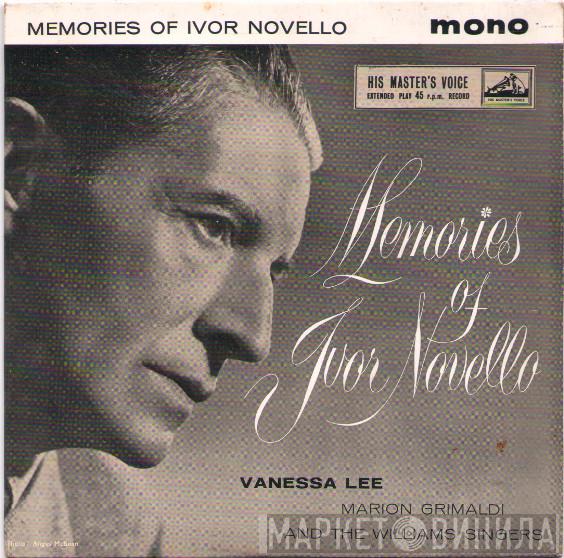 , Vanessa Lee And Marion Grimaldi  The Williams Singers  - Memories Of Ivor Novello