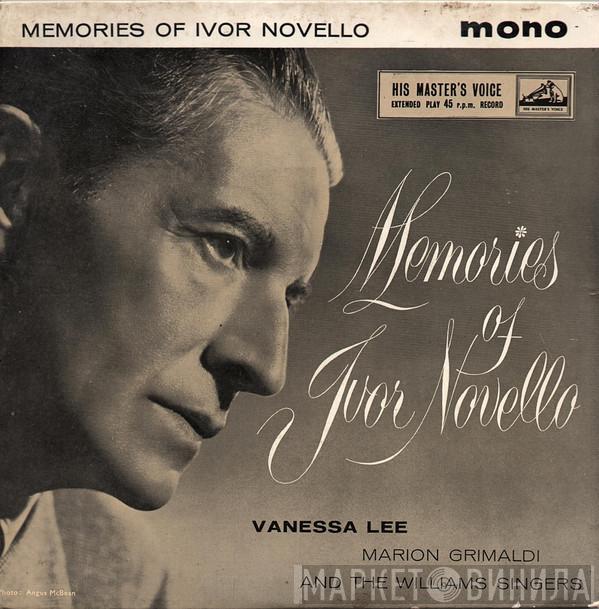 Vanessa Lee, Marion Grimaldi, The Williams Singers - Memories Of Ivor Novello