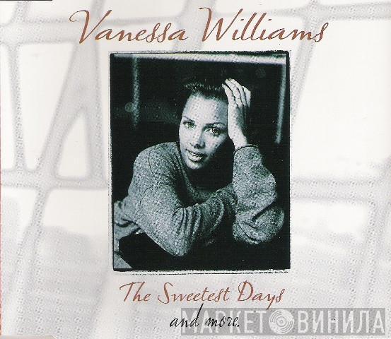 Vanessa Williams - The Sweetest Days And More