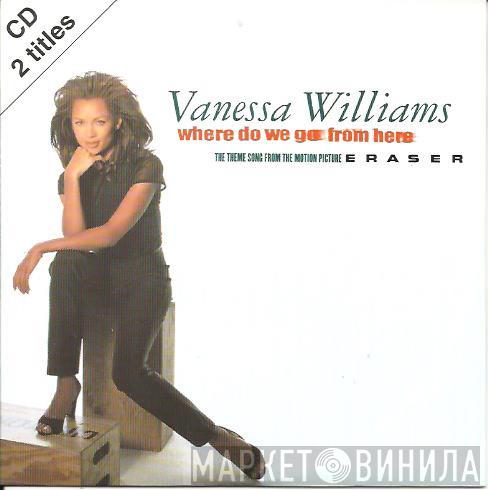 Vanessa Williams - Where Do We Go From Here