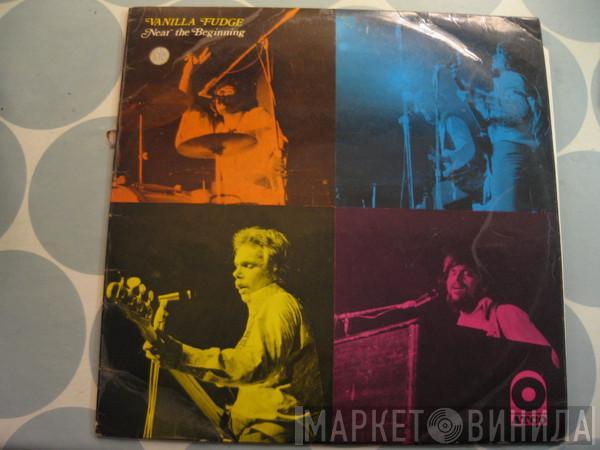 Vanilla Fudge - Near The Beginning