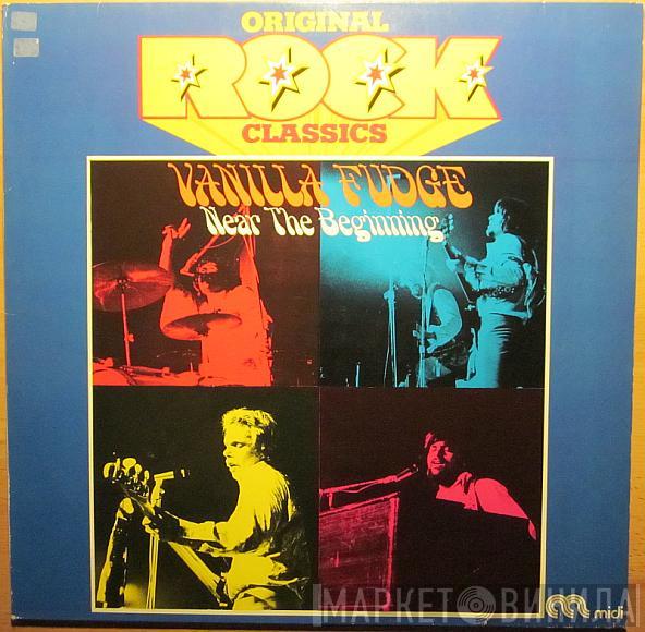  Vanilla Fudge  - Near The Beginning