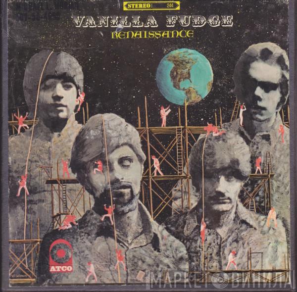  Vanilla Fudge  - Renaissance