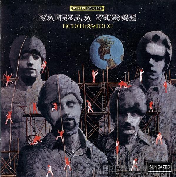  Vanilla Fudge  - Renaissance
