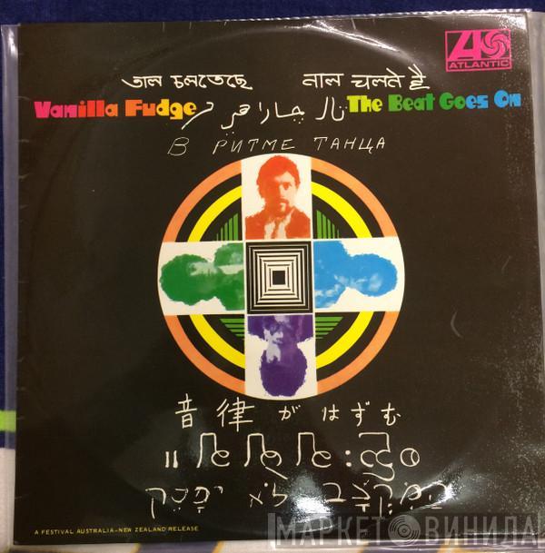 Vanilla Fudge  - The Beat Goes On