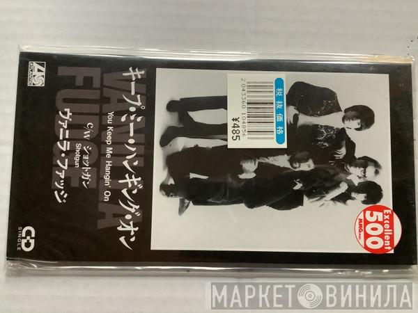  Vanilla Fudge  - You Keep Me Hanging On = キープ・ミー・ハンギング・オン