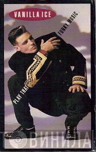  Vanilla Ice  - Play That Funky Music