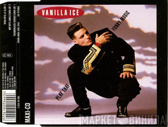  Vanilla Ice  - Play That Funky Music