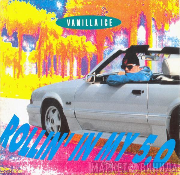  Vanilla Ice  - Rollin' In My 5.0