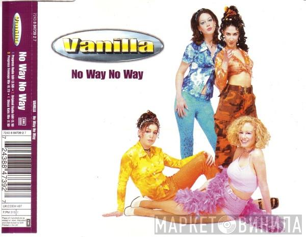 Vanilla  - No Way No Way