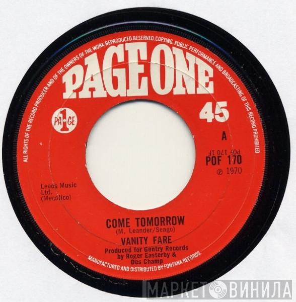 Vanity Fare - Come Tomorrow