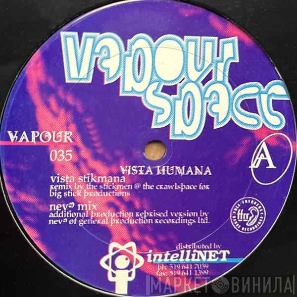  Vapourspace  - Vista Humana