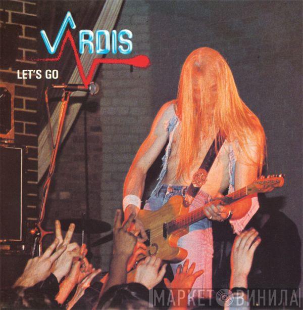 Vardis - Let's Go