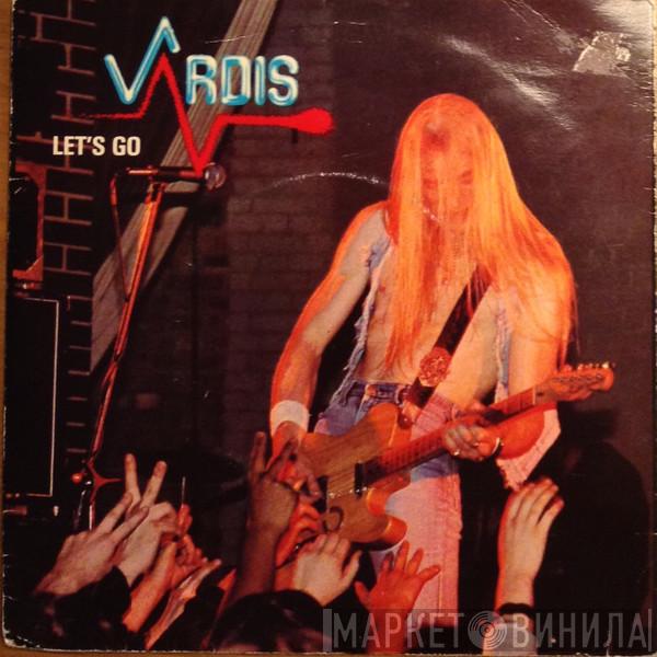 Vardis - Let's Go