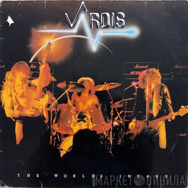  Vardis  - The World's Insane
