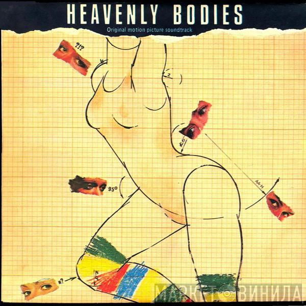 Various - Heavenly Bodies Original Motion Picture Soundtrack