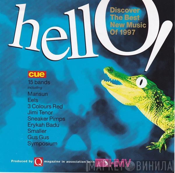 Various - Hello! (Discover The Best New Music Of 1997)