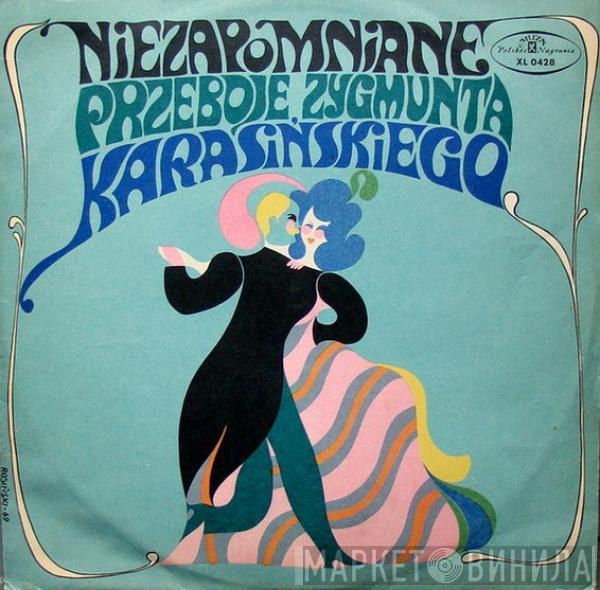 Various - Niezapomniane Przeboje Zygmunta Karasińskiego